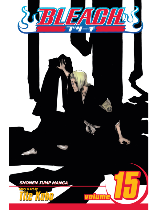 Title details for Bleach, Volume 15 by Tite Kubo - Available